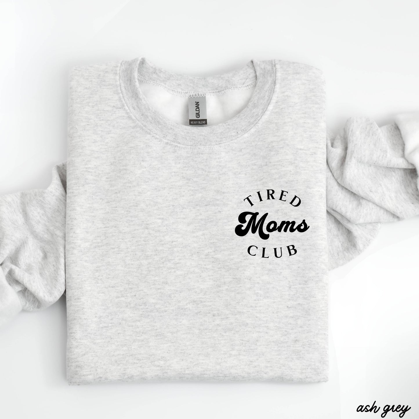 Pocket Tired Moms Club Sweatshirt